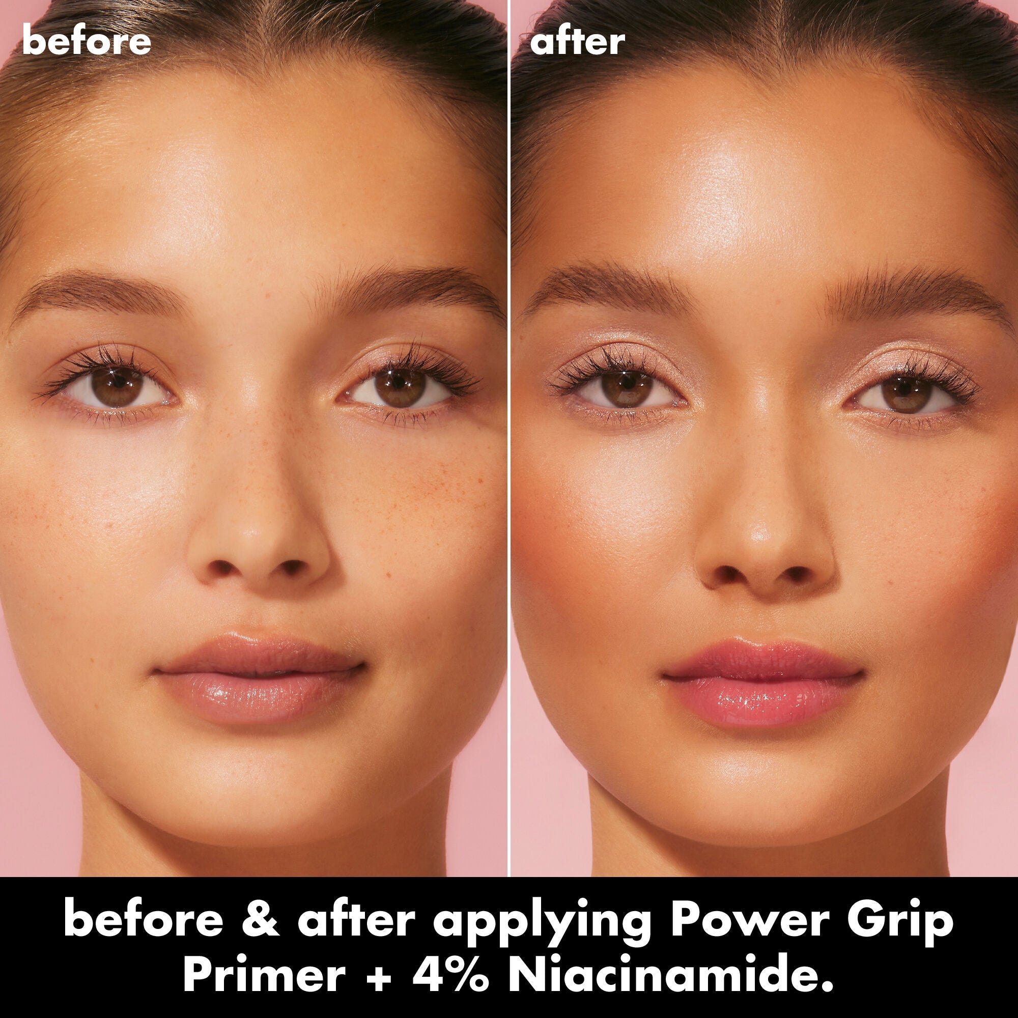 Before and After Use of Power Grip Primer with Niacinamide