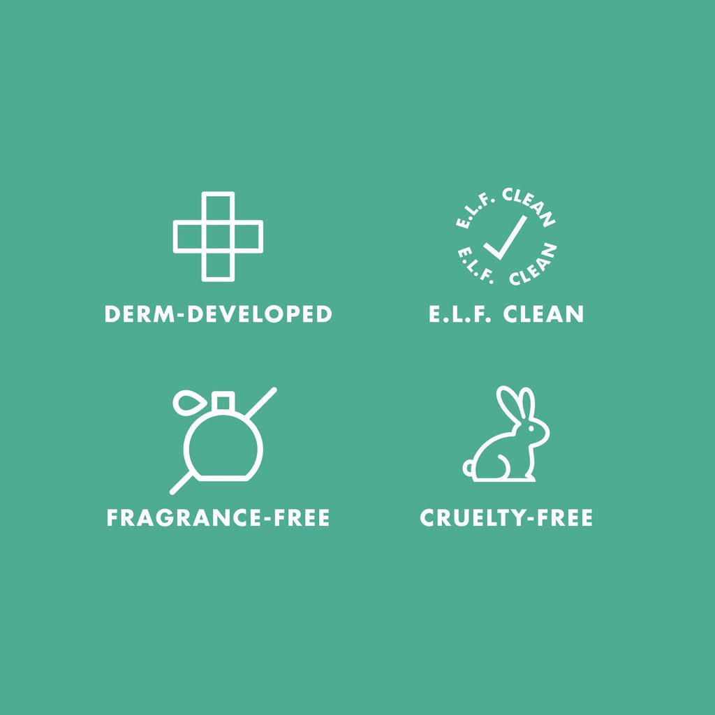 Dermatologist Developed, Fragrance Free, Cruelty Free and E.L.F. Clean